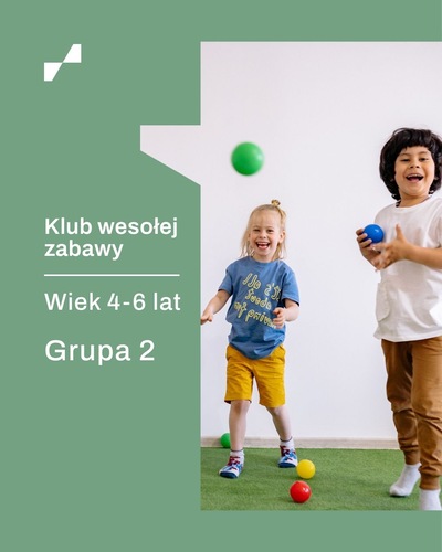 Klub Wesołej Zabawy – Grupa 2