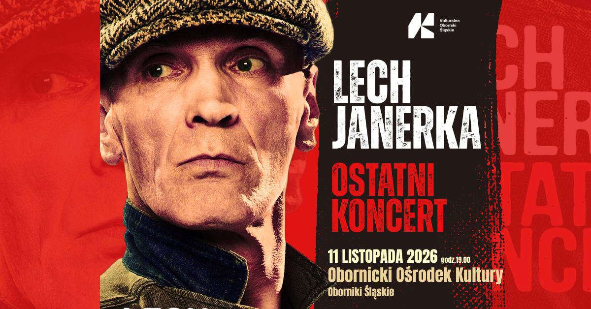 LECH JANERKA „OSTATNI KONCERT”